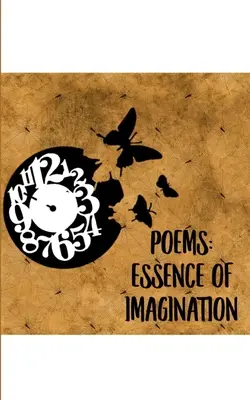 Básne: Podstata predstavivosti - Poems: Essence of Imagination