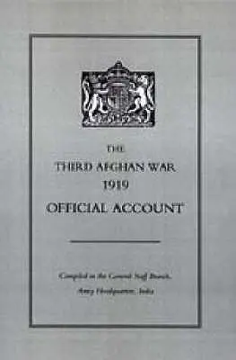 Tretia afganská vojna 1919 Oficiálna správa - Third Afghan War 1919 Official Account