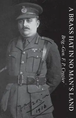 Mosadzný klobúk v krajine nikoho - A Brass Hat in No Man's Land