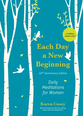 Každý deň nový začiatok: Denné meditácie pre ženy (40. výročné vydanie) - Each Day a New Beginning: Daily Meditations for Women (40th Anniversary Edition)
