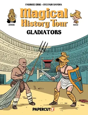Magická historická prehliadka zv. 14: Gladiátori - Magical History Tour Vol. 14: Gladiators