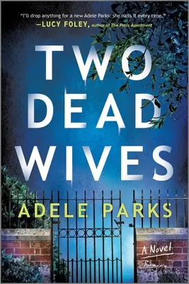 Dve mŕtve manželky: Britský psychologický triler - Two Dead Wives: A British Psychological Thriller