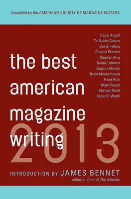 Najlepšia americká časopisecká tvorba 2013 - The Best American Magazine Writing 2013