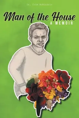 Muž v dome: Spomienky - Man of the House: A Memoir