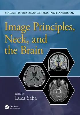 Princípy zobrazovania, krk a mozog - Image Principles, Neck, and the Brain