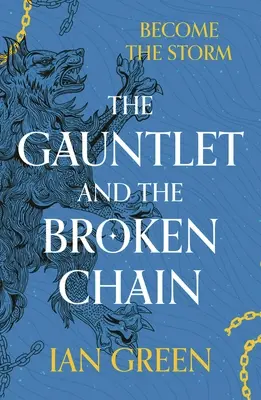 Rukavica a pretrhnutá reťaz - The Gauntlet and the Broken Chain