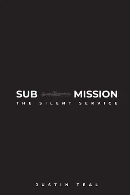 Submisia: Tichá služba - Sub-mission: The Silent Service