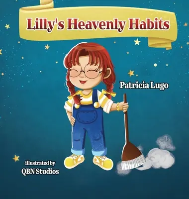 Lillyine nebeské zvyky - Lilly's Heavenly Habits