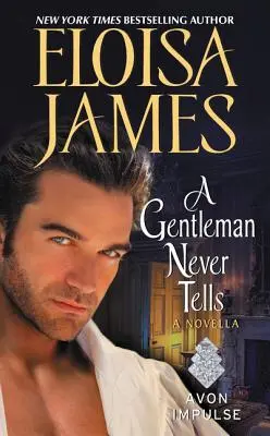 Gentleman nikdy nehovorí - novela - Gentleman Never Tells - A Novella