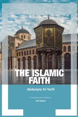 Islamská viera - The Islamic Faith
