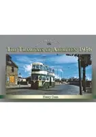 Tramvaje v Aberdeene 1956 - The Tramways of Aberdeen 1956