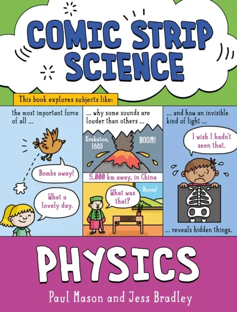 Komiksová veda: Fyzika - náuka o silách, energii a jednoduchých strojoch - Comic Strip Science: Physics - The science of forces, energy and simple machines