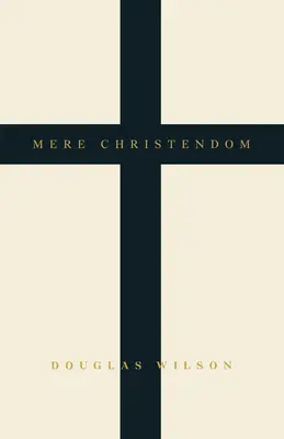 Jednoduché kresťanstvo - Mere Christendom