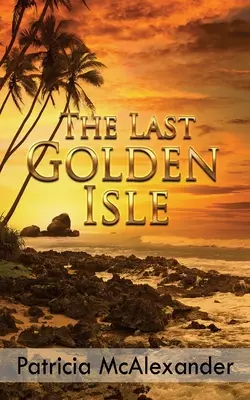 Posledný zlatý ostrov - The Last Golden Isle