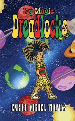Moje čarovné dredy - My Magic Dreadlocks