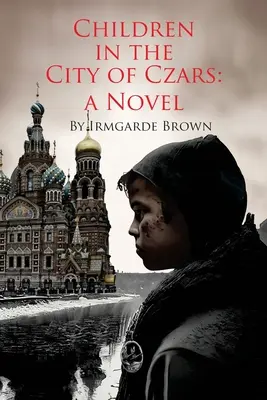 Deti v meste cárov - Children in the City of Czars