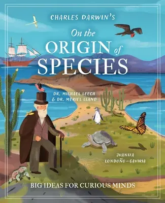 Charles Darwin: O pôvode druhov: Veľké myšlienky pre zvedavé mysle - Charles Darwin's on the Origin of Species: Big Ideas for Curious Minds