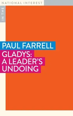 Gladys: Zničenie vodcu - Gladys: A Leader's Undoing