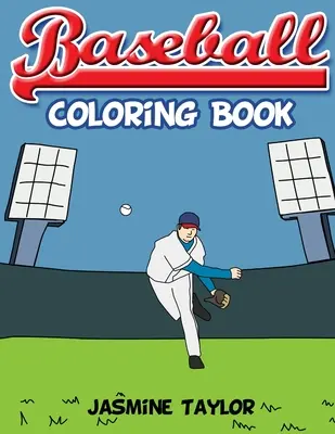 Kniha na vyfarbovanie baseballu - Baseball Coloring Book