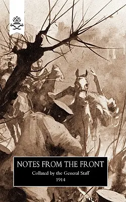 Poznámky z frontu, 1914 - Notes From the Front, 1914