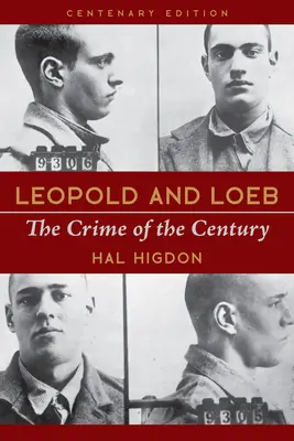 Leopold a Loeb: Zločin storočia - Leopold and Loeb: The Crime of the Century
