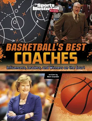 Najlepší basketbaloví tréneri: Vplyvní, lídri a víťazi na ihrisku - Basketball's Best Coaches: Influencers, Leaders, and Winners on the Court