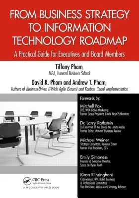 Od obchodnej stratégie k plánu informačných technológií: Praktická príručka pre vedúcich pracovníkov a členov správnej rady - From Business Strategy to Information Technology Roadmap: A Practical Guide for Executives and Board Members