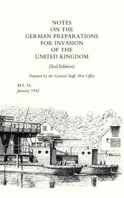 Poznámky o nemeckých prípravách na inváziu do Spojeného kráľovstva - Notes on German Preparations for the Invasion of the United Kingdom
