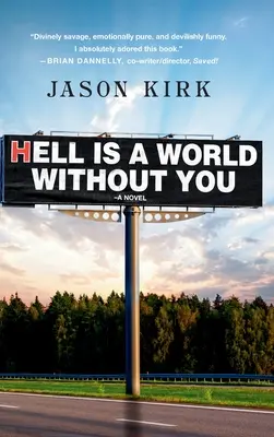 Peklo je svet bez teba - Hell Is a World Without You