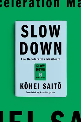 Spomaľte: Manifest degrowth - Slow Down: The Degrowth Manifesto