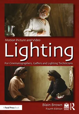 Osvetlenie filmov a videí - Motion Picture and Video Lighting
