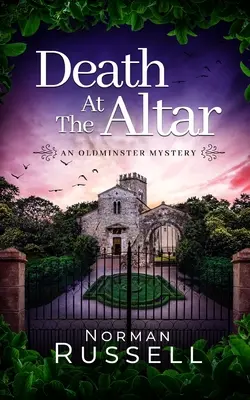 SMRŤ V ALTÁRI absolútne napínavá záhadná vražda plná zvratov - DEATH AT THE ALTAR an absolutely gripping murder mystery full of twists