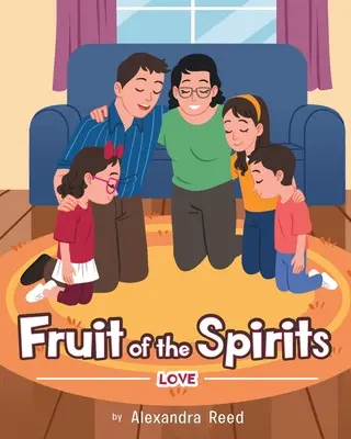 Ovocie duchov: Láska - Fruit of the Spirits: Love