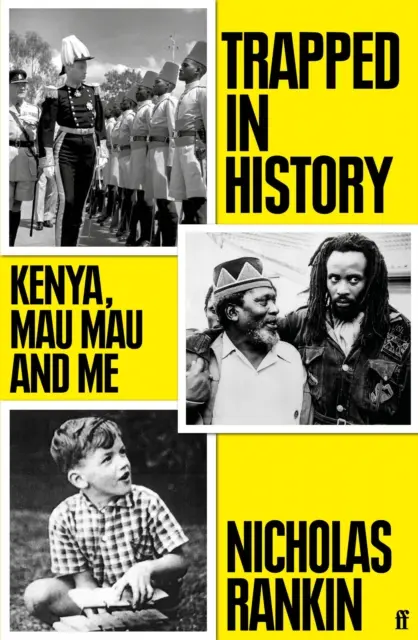 V pasci dejín - Keňa, Mau Mau a ja - Trapped in History - Kenya, Mau Mau and Me