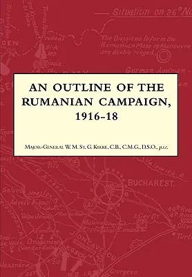 Náčrt rumunskej kampane 1916-1918 - An Outline of the Rumanian Campaign 1916-1918
