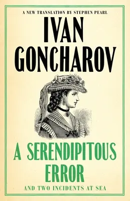 Seriózny omyl a zlá choroba: Prvý preklad do slovenčiny - A Serendipitous Error and an Evil Malady: First English Translation