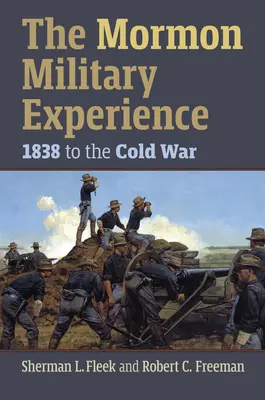 Vojenská skúsenosť mormonov: 1938 do studenej vojny - The Mormon Military Experience: 1938 to the Cold War