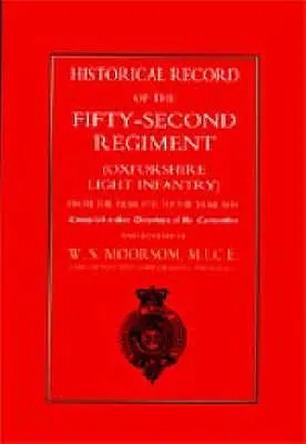 Historické záznamy o päťdesiatom druhom pluku (oxfordshireská ľahká pechota) od roku 1755 do roku 1858 - Historical Record of the Fifty-Second Regiment (Oxfordshire Light Infantry) from the Year 1755 to the Year 1858