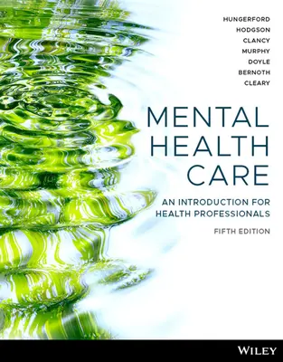 Starostlivosť o duševné zdravie - úvod pre zdravotníckych pracovníkov - Mental Health Care - An Introduction for Health Professionals
