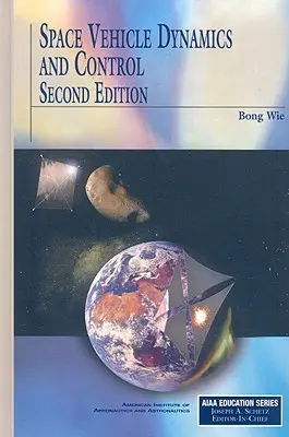 Dynamika a riadenie vesmírnych vozidiel - Space Vehicle Dynamics and Control