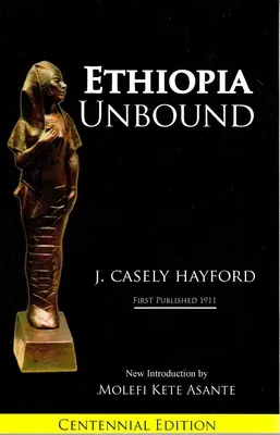 Etiópia bez hraníc: Štúdie o rasovej emancipácii - Ethiopia Unbound: Studies in Race Emanicpation