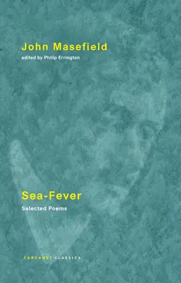 Morská horúčka: Vybrané básne - Sea-Fever: Selected Poems