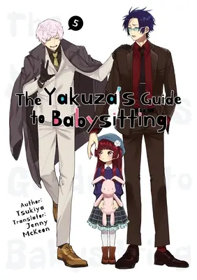 Yakuza's Guide to Babysitting Vol. 5 - The Yakuza's Guide to Babysitting Vol. 5