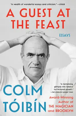 Hosť na hostine: Eseje - A Guest at the Feast: Essays