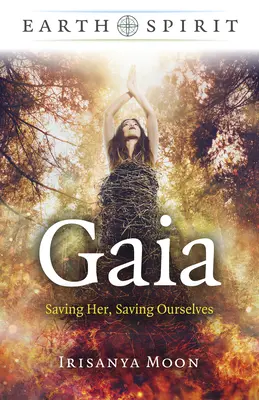 Gaia: Zachrániť ju, zachrániť seba samého - Gaia: Saving Her, Saving Ourselves