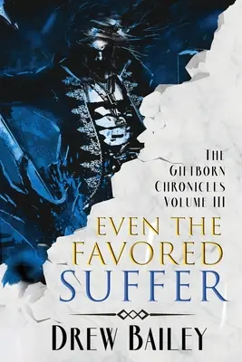 Aj obľúbení trpia - Even the Favored Suffer