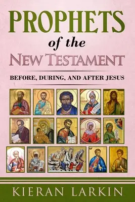 Proroci Nového zákona - Prophets of the New Testament