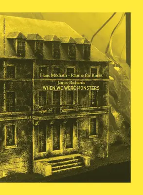 Keď sme boli príšerami - When We Were Monsters