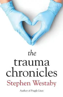 Kroniky traumy - The Trauma Chronicles