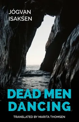 Mŕtvi muži tancujú - Dead Men Dancing